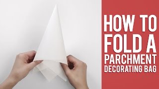 Learn How to Fold a Parchment Bag for Piping [upl. by Areid39]