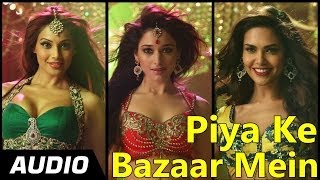 Piya Ke Bazaar Mein  Humshakals  Full Audio Song Saif Ali Khan RiteishBipashaTamannaah [upl. by Maurilia]