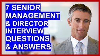 7 SENIOR MANAGER  DIRECTOR Interview Questions and Answers [upl. by Waylon]