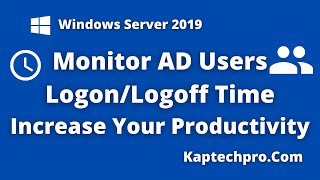 How to Track users LogonLogoff  Windows Server [upl. by Peppie235]