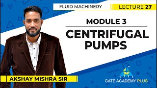 Centrifugal Pumps  Lecture 27  Module 3  Fluid Machinery [upl. by Salim]