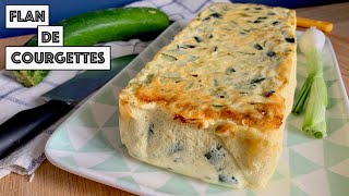 Recette  FLAN DE COURGETTES [upl. by Akinej]