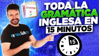 ⌛APRENDE la GRAMÁTICA INGLESA en 15 minutos 😲 Cambia tu Inglés para SIEMPRE [upl. by Darnok734]