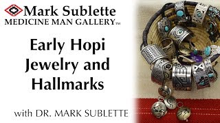 Early Hopi Jewelry Silversmiths and Hallmarks [upl. by Cirle590]