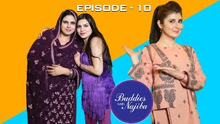 Buddies with Najiba  Alisha amp Sonia Shah  Episode 10 [upl. by Cirred]