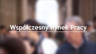 Współczesny Rynek Pracy [upl. by Lesab]