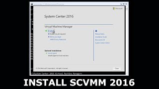 Installing System Center Virtual Machine Manager 2016  Installing SCVMM 2016 [upl. by Nanreik]