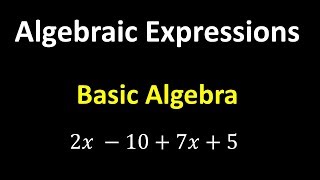 Algebraic Expressions – Algebra Basics [upl. by Booth]