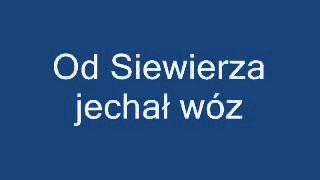 Od Siewierza jechał wóz [upl. by Fuld]