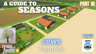 COWS  Guide to Seasons  Farming Simulator 19 [upl. by Ativ]