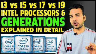 Intel Core i3 vs i5 vs i7 vs i9  Intel Processor amp its all Generations Explained in detail English [upl. by Renita]