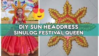 DIY Sun Headdress  Sinulog Festival Queen  Used Cardboard [upl. by Spillar]