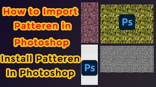 How to Import Pattern in Photoshop  How to Install Pattern in photoshop  Photoshop Pattern 2021 [upl. by Marybeth]