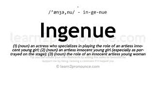 Pronunciation of Ingenue  Definition of Ingenue [upl. by Chariot]