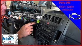 ►VW Polo 9N◄ DAB Radio einbauen DAB Audio install ◢WERKSTATTTV◣ [upl. by Nuawtna466]