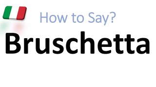 How to Pronounce Bruschetta CORRECTLY And WHY [upl. by Htidirrem]