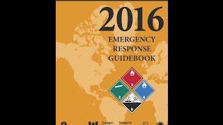 How to Use the 2016 Emergency Response Guidebook ERG [upl. by Daven22]