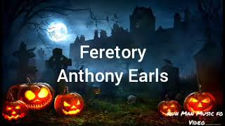 Feretory  Anthony Earls Halloween Party Music [upl. by Lia121]