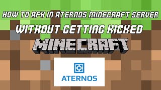 AFK IN MINECRAFT ATERNOS SERVER WITHOUT GETTING KICKED [upl. by Gabi448]