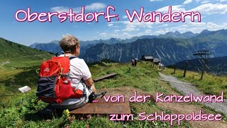 OBERSTDORF Wandern Tour 22 von der Kanzelwand zum Schlappoldsee wandern von Anfänger für Anfänger [upl. by Laon]