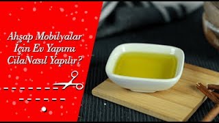 Ahşap Mobilyalar İçin Ev Yapımı Cila Nasıl Yapılır [upl. by Anihpled939]