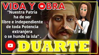 JUAN PABLO DUARTE Vida y obra del PADRE DE LA PATRIA [upl. by Nylecsoj]