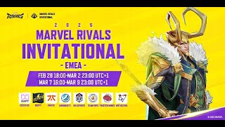 Marvel Rivals Invitational 2025 EMEA Day 4 UTC1） [upl. by Stern]