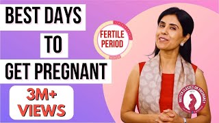 Best Days To Get Pregnant  Dr Anjali Kumar  Maitri [upl. by Nahtiek]