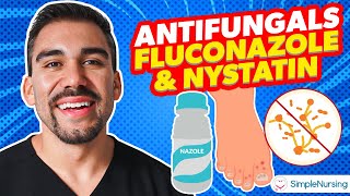 Pharmacology  Antifungals  Fluconazole Nystatin nursing RN PN NCLEX [upl. by Odlo]