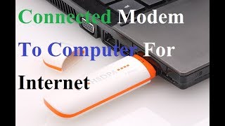 Connect Modem to Laptop windows 7 8 10 2018 [upl. by Herve549]