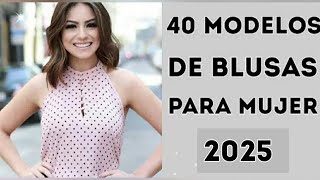 40 MODELOS DE BLUSAS PARA MUJER 2023 BLUSAS EN TENDENCIA  BLUSAS MODERNAS ELEGANTES  BLUSEN [upl. by Rogovy]