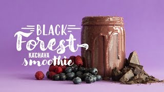 KaChava Kitchen Black Forest Superfood Smoothie [upl. by Enidaj]