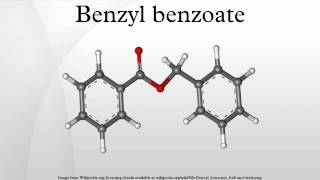 Benzyl benzoate [upl. by Nylekcaj]