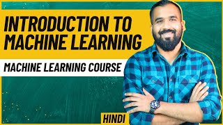 Introduction To Machine Learning ll Machine Learning Course Explained With RealLife Examples Hindi [upl. by Lahsram]