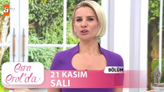 Esra Erolda 21 Kasım 2023  Tek Parça [upl. by Maier]