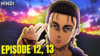 Attack on Titan Season 4 Episode 12 and 13 Explained In Hindi  AOT S4 [upl. by Lahtnero]