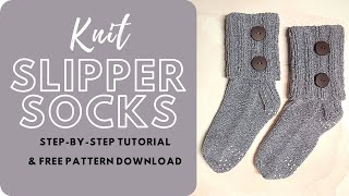 Knit Slipper Socks  StepByStep Tutorial  Knitting House Square [upl. by Yhtimit]