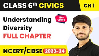 Understanding Diversity Full Chapter Class 6 Civics  NCERT Class 6 Civics Chapter 1 [upl. by Nozicka]