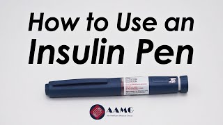 Video 07 Demonstrating the Insulin Pen [upl. by Lati]