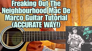 Freaking Out The Neighbourhood  Mac DeMarco  Guitar Tutorial with Chords Full Lesson [upl. by Galan]