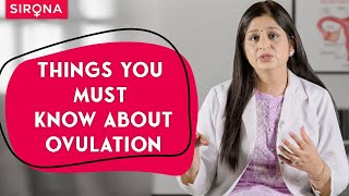 Things You Must Know About Ovulation  Hear From A Doctor  Women Health [upl. by Naval]