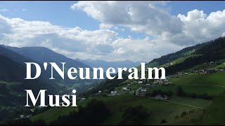 DNeuneralm Musi quotHochecker Boarischerquot [upl. by Thay]