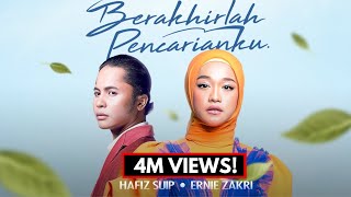 Berakhirlah Pencarianku  Hafiz Suip amp Ernie Zakri  Official Music Lyric [upl. by Poree]