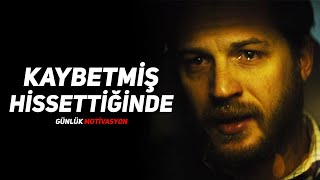 KAYBETMÄ°Å HÄ°SSETTÄ°ÄÄ°NDE  Motivasyon Videosu [upl. by Maguire]