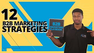 12 B2B Marketing Strategies For 2025 [upl. by Nitaj394]