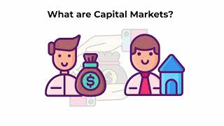 What are capital markets  Capital Markets Explained [upl. by Pappano854]