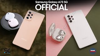 Samsung Galaxy A73 5G  Finally OFFICIAL [upl. by Divadnoj193]