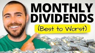 The Top 10 Monthly Dividend Stocks Ranked BEST to WORST [upl. by Royden289]