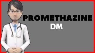 Promethazine dm  Promethazine Dextromethorphan [upl. by Ahkeber]