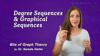 Graph Theory 42 Degree Sequences and Graphical Sequences [upl. by Arlette730]